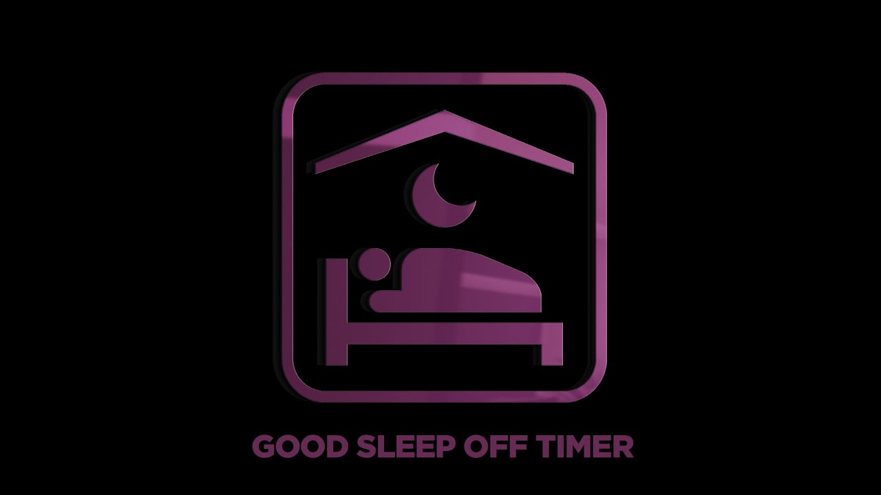 Good Sleep off Timer